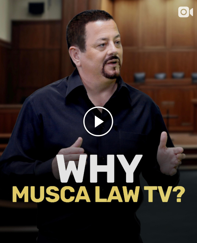 Why Musca Law TV ?